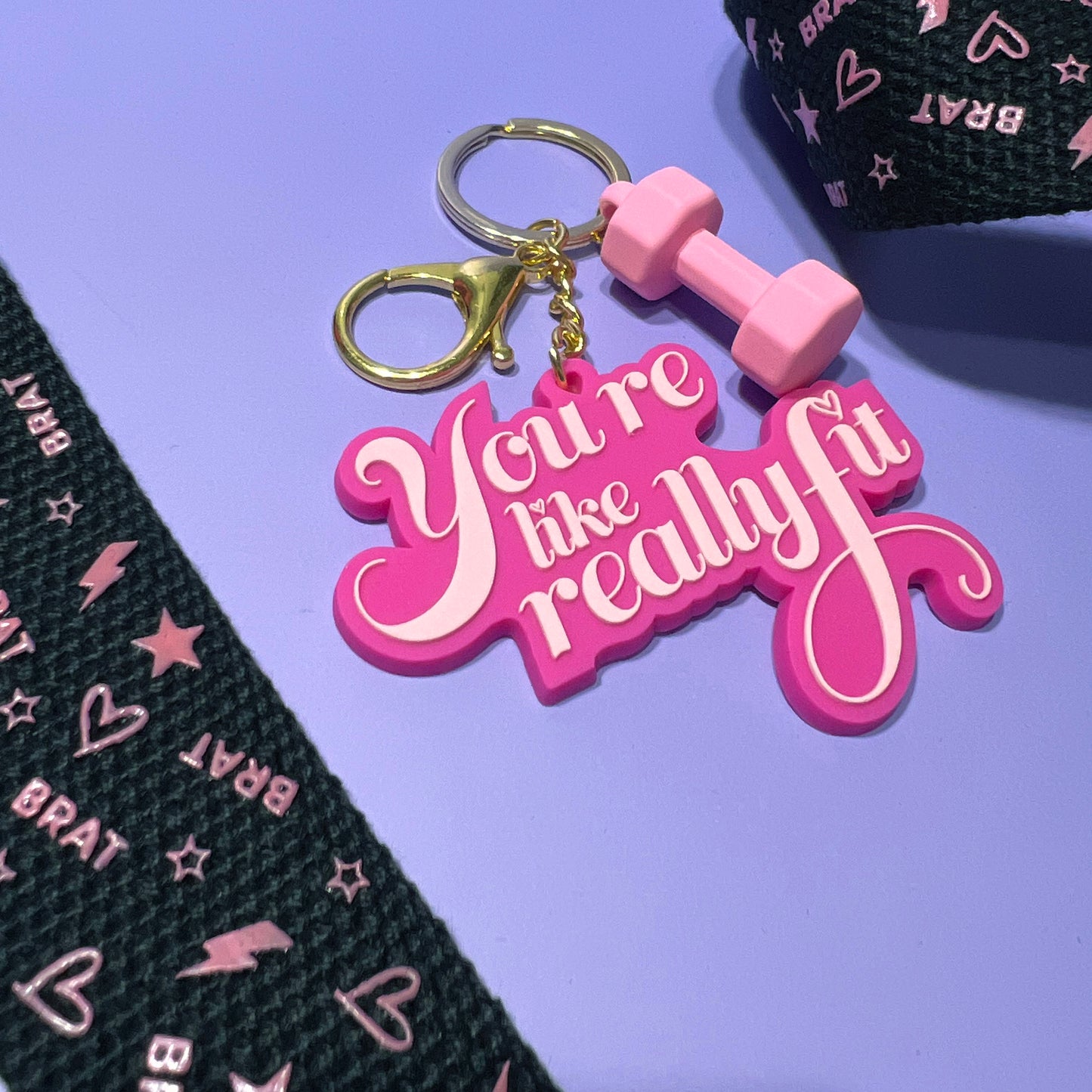 You're Like Really Fit Keychain